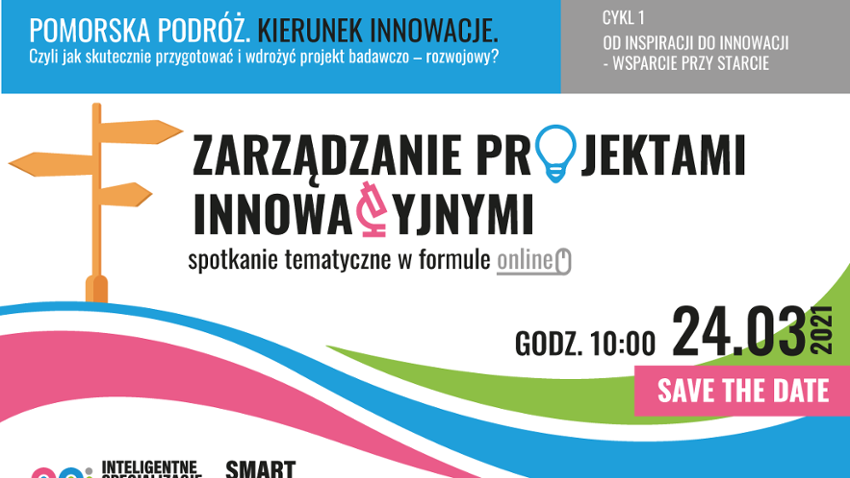 Kierunek Innowacje! 24 marca: Zarządzania projektami innowacyjnymi