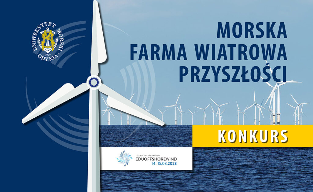 Zaprojektuj morską farmę wiatrową przyszłości – konkurs dla uczestników I Edukacyjnych Targów Kariery #EDUOFFSHOREWIND