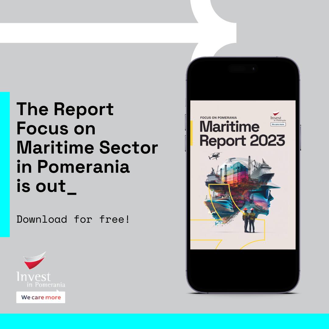 Najnowszy raport FOCUS ON: Maritime Sector in Pomerania, obejmujący zagadnienia kluczowe dla funkcjonowania sektora morskiego na Pomorzu.