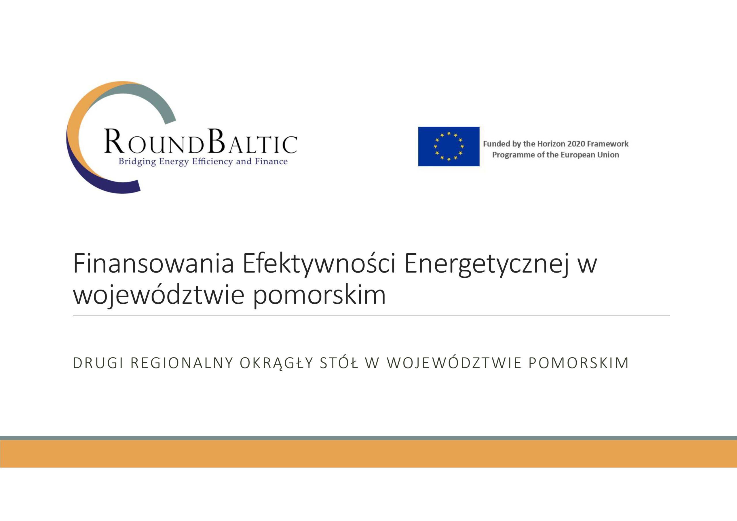 Finansowanie efektywności energetycznej w województwie pomorskim – podsumowanie II Regionalnego Okrągłego Stołu