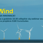 Atrakcyjne dofinansowanie dla firm z branży offshore wind. Weź udział w webinarze na temat projektu ELBE Eurocluster i sprawdź, czy nie szukają Twojej firmy!