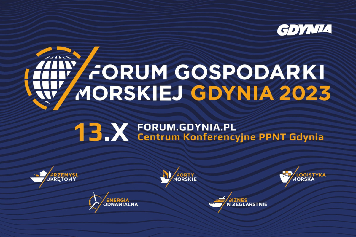 XXII edycja Gdyńskiego Forum Gospodarki Morskiej