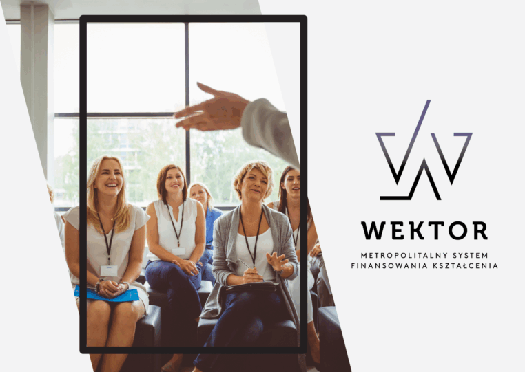 Rusza nabór do projektu WEKTOR. Metropolitalny System Finansowania Kształcenia