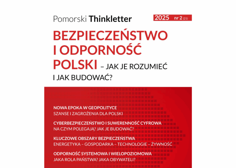 Bezpieczeństwo i odporność Polski – Jak je rozumieć i jak je budować? Najnowszy Pomorski Thinkletter