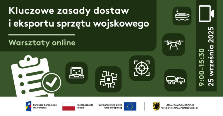 Kluczowe zasady dostaw i eksportu sprzętu wojskowego. Warsztaty online. 25.09.2025