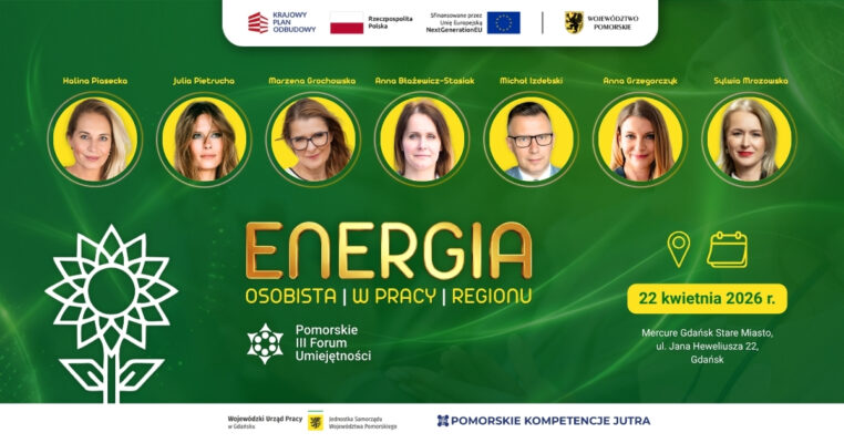 Energia, która napędza rozwój – III Pomorskie Forum Umiejętności