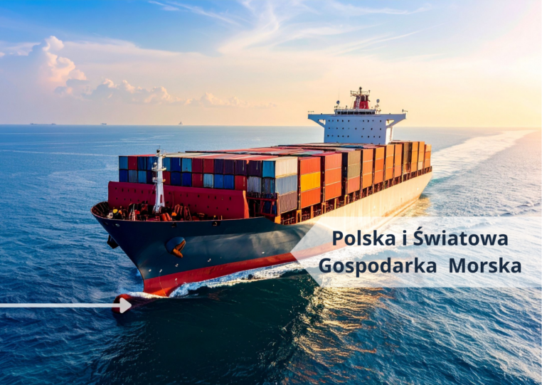 Polska i światowa gospodarka morska – prognozy na 2026 rok