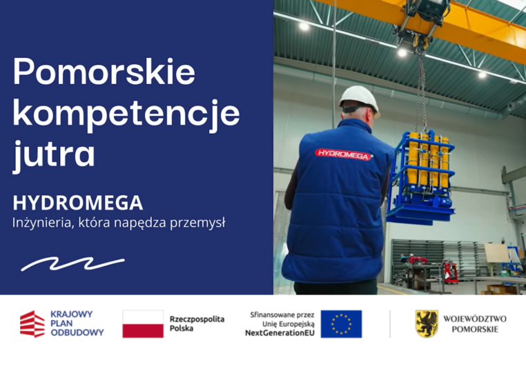 HYDROMEGA. Inżynieria, która napędza przemysł. Pomorskie kompetencje jutra