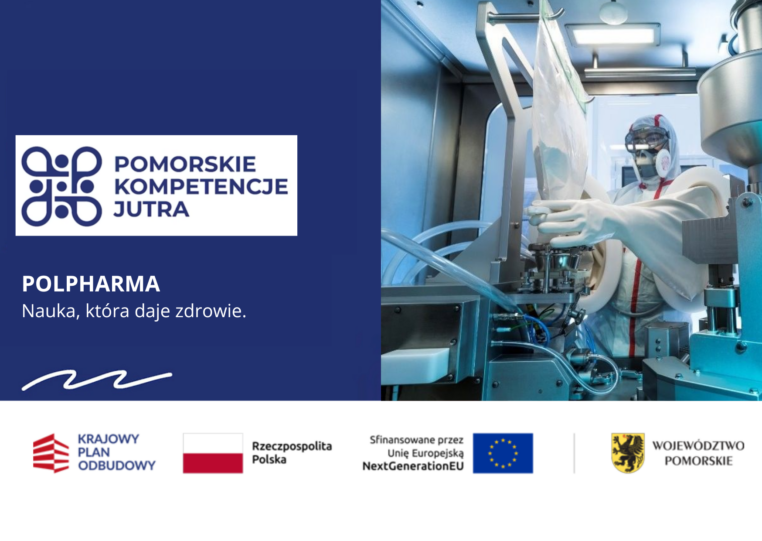 POLPHARMA. Nauka, która daje zdrowie. Pomorskie kompetencje jutra.