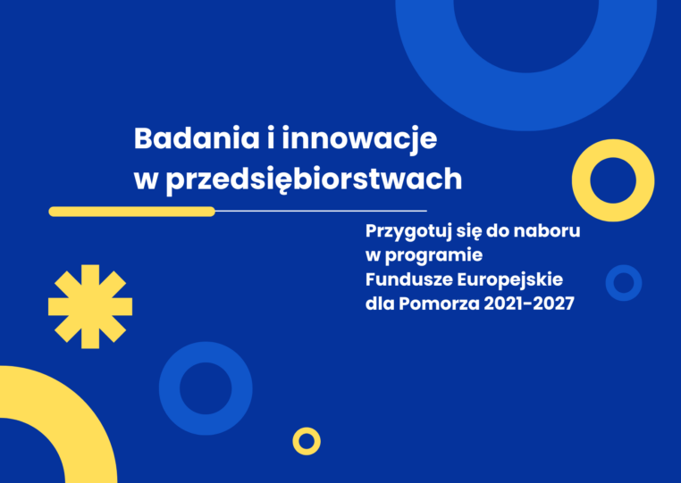 Planujesz projekt badawczo-rozwojowy w swojej firmie? Przygotuj się do naboru w konkursie FEP